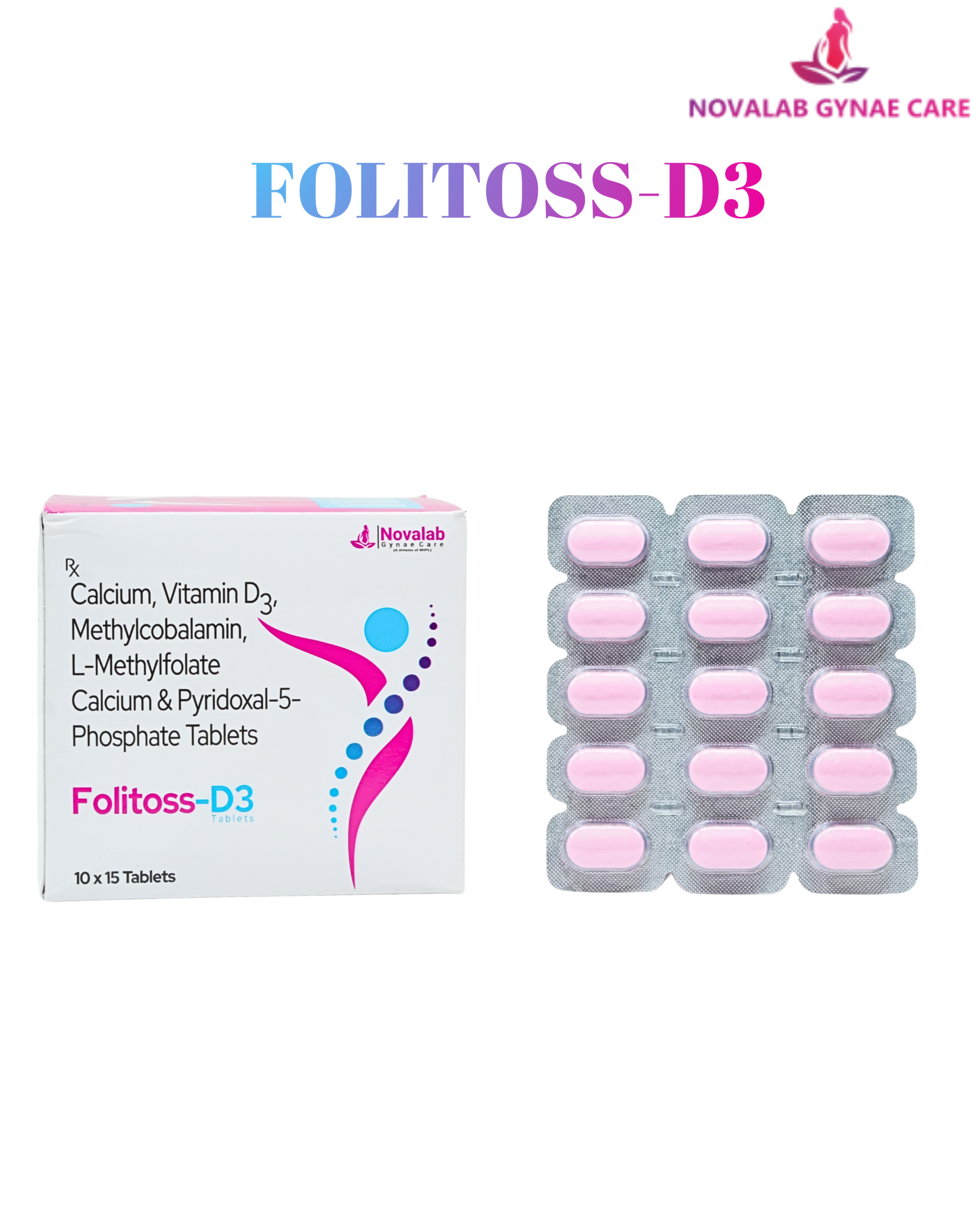 Calcium, Vitamin D3, Methylcobalamin, L-Methylfolate Calcium & Pyridoxal-5-Phosphate Tablets